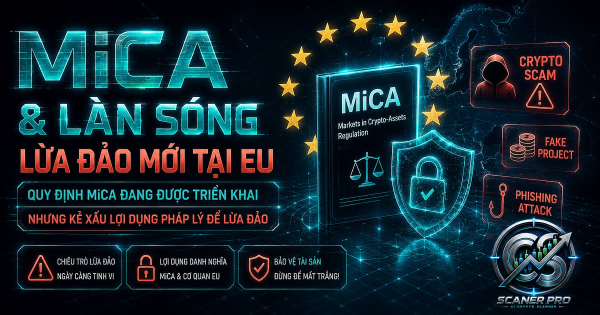 MiCA và làn sóng lừa đảo mới tại EU: Cách nhận diện